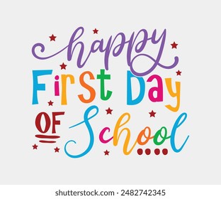 Happy Frist day at School, Teacher Gift ,First Day Of School ,Kids Back To School T shirt, Gaming School T shirt,100 Days Saying