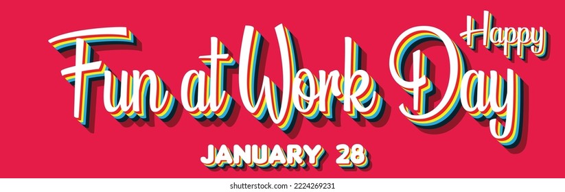 Feliz Diversión en el Día del Trabajo, 28 de enero. Calendario del efecto de texto retro de enero, diseño vectorial