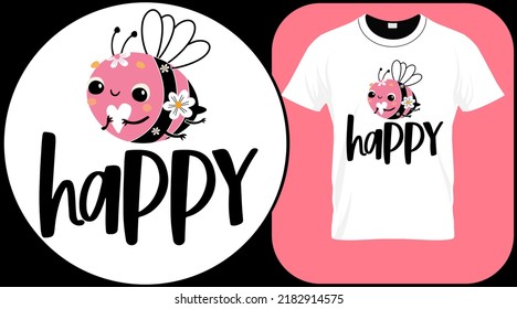 Happy funny bee quote isolated on white background. Honey bee hand drawn lettering. Sweet honey love summer quote saying. Typography vector print illustration for t shirt, greeting card, poster.
