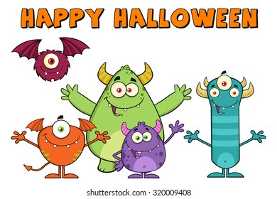 Happy Funny Monsters Cartoon Characters With Happy Halloween Text. Vector Illustration Isolated On White