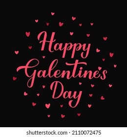 Happy Galentines Day calligraphy lettering. Non official holiday for ladies on February 13.  Anti Valentines day. Vector template for greeting card, poster, flyer, banner, sticker, t-shirt, etc.