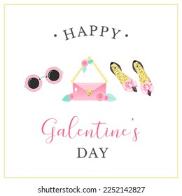 Happy Galentine's Day card template. Beautiful illustration of sunglasses, a bag and shoes on a white background. Vector 10 EPS.