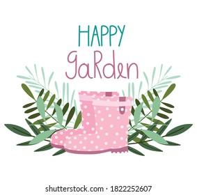 happy garden, dotted boots and foliage natural poster vector illustration