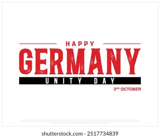 Happy Germany Unity Day Design, Unity Day of Germany with flag, National Day of Germany, Vector illustration of Germany Unity Day on white background, Editable vector Design of Flag