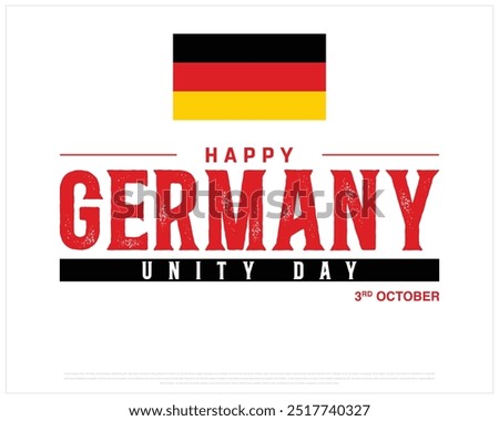 Happy Germany Unity Day Design, Unity Day of Germany with flag, National Day of Germany, Vector illustration of Germany Unity Day on white background, Editable vector Design of Flag