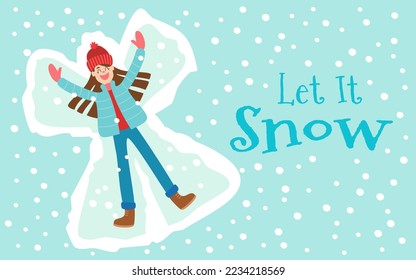 Happy girl lying in snow enjoying first snowfall, making snow angel with Let  It Snow lettering. Winter fun entertainment outdoor activities Christmas holidays, season's greetings vector illustration.