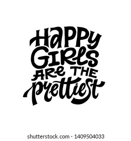 Happy Girls Prettiest Inspirational Girly Quote Stock Vector (Royalty ...