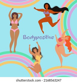 Happy girls in swimsuits of different nationalities and rainbows. Body positive movement and feminism, mental health and good vibes. 