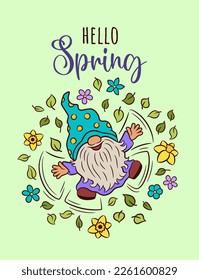 Happy gnome cute spring card design. Hello spring text calligraphic. Cartoon garden gnome fun with flowers and leaves. Adorable character swedish dwarf. For spring Easter greeting card, print, sign.