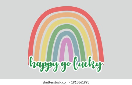 Happy Go Lucky - St Patrick's Vector and Clip Art
