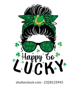 Happy Go Lucky, Happy St. Patrick's Day