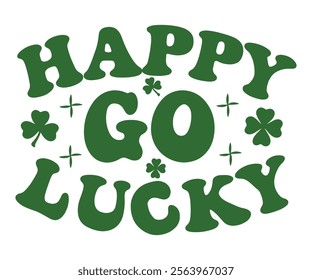 Happy Go Lucky! St. Patrick's Day