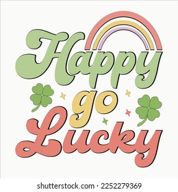  happy go lucky, happy St.atrick's Day, St.patrick's Clipart, Irish, Clover, Luck, Shamrocks, Green, Shamrocks Svg, Beer, Lucky,