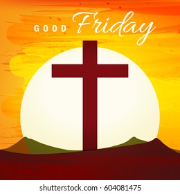 Happy Good Friday, Vector Illustration Based On Evening Scene With Christian Religious Symbol Cross.