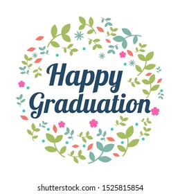 Happy Graduation lettering round of flower and leaf vector design