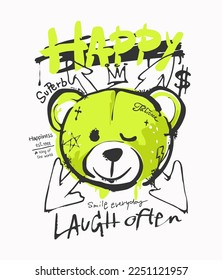 happy grafitti slogan with bear doll spray painted vector illustration