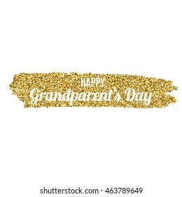 Happy Grandparent's day gold glitter background. Golden design in frame, border for greeting card, flyer poster, sign, banner, web header. 