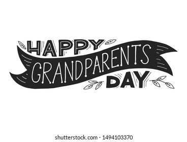 Happy Grandparents Day. Hand drawn lettering. Vector illustration.