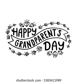 Happy grandparent's day. Hand drawn lettering phrase. Vector calligraphic illustration for greeting cards, posters, prints, t-shirts.