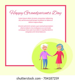 Happy grandparents day poster with senior lady and gentleman with stick walk together holding hands vector with place for text in frame