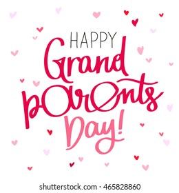 Happy grandparents day! The trend calligraphy. Vector illustration on white background. Excellent gift holiday card.