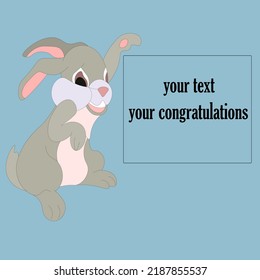 happy Gray Rabbit, hare holds in paw sign with inscription - Your text, Your congratulations. illustration is symbol of the new year, mascot, cartoon animal. festive hare, traditional Easter animal