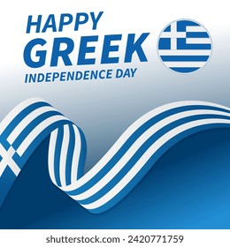 Happy Greek Independence Day celebration every year in 25th March. National republic day of Greece waving flags. Vector illustration for banner, greeting card, poster with background.