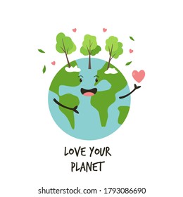 Happy green Earth planet and text Love your planet. Vector illustration