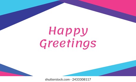 Happy Greetings Card colorful background with red, blue and purple borders