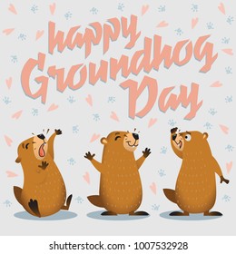 Happy Groundhog Day card. Lettering text. Vector illustration.