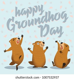 Happy Groundhog Day card. Lettering text. Vector illustration.