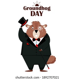 Happy Groundhog Day. Happy and elegant groundhog in a tuxedo, top hat, bow tie, with a cane in his hands. Isolated on a white background. Vector illustration.