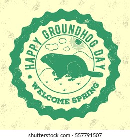 Happy groundhog day. Grunge sign, label.