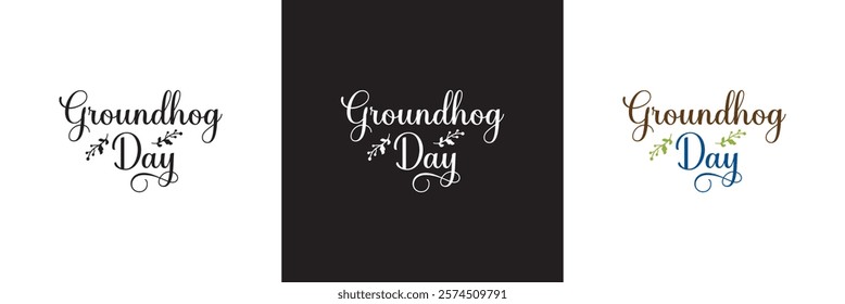 Happy Groundhog Day. Hand drawn lettering text .Spring holiday quote typography design. isolated on white and black background. vector illustration. EPS 10