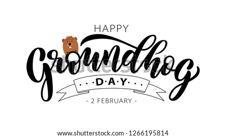 Happy Groundhog Day. Hand drawn lettering text with cute groundhog. 2 February. Vector illustration. Script. Calligraphic design for print greetings card, banner, poster. Colorful