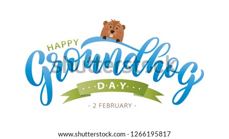 Happy Groundhog Day. Hand drawn lettering text with cute groundhog. 2 February. Vector illustration. Script. Calligraphic design for print greetings card, banner, poster. Colorful
