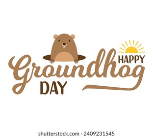 Happy Groundhog Day  T-shirt, Spring Sign T-Shirt, Groundhog Vector, Groundhog Saying, Groundhog Quotes, Woodchuck Shirt, Phil, Punxsutawney, Cut File For Cricut And Silhouette