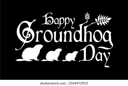 Happy Groundhog Day vector illustration with three groundhog silhouettes. Happy Groundhog Day on February 2 on black background. Best for banners, cards, posters and social media posts.