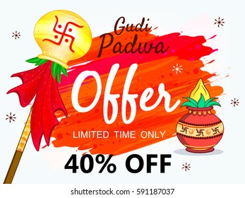 Happy Gudi Padwa, Illustration based on Sale, Offer or Discount Banner, Poster or Flyer on decorative grungy background with pot and garland on the occasion of Marathi New Year (Lunar New Year) .