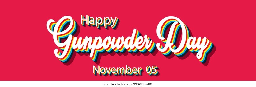 Happy Gunpowder Day, November 05. Calendar of November Retro Text Effect, Vector design