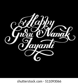 Happy Guru Nanak Jayanti black brush calligraphy inscription to indian november celebration poster, card, banner and other design, vector illustration