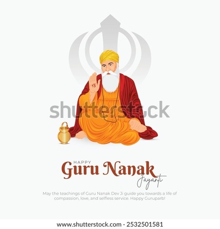 Happy Guru Nanak Jayanti Post and Greeting Card. Celebrating Birthday of Guru Nanak Dev Ji Banner Vector Illustration