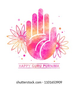 Happy Guru Purnima festival greeting card, watercolor vector illustration with flat style blessing hand, palm and stylized flowers. Watercolour texture, pink and orange colorful aquarelle stains.