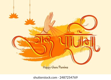 Happy guru purnima hindi calligraphy with Guru purnima blessings vector religious festival background. Hindi text english meaning Guru Worship on a summer full moon day
