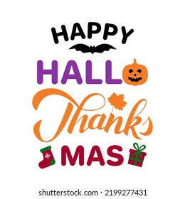 Happy Hallothanksmas lettering. Funny Halloween Thanksgiving Christmas gnomes. Vector template for typography poster, banner, postcard, shirt, etc.