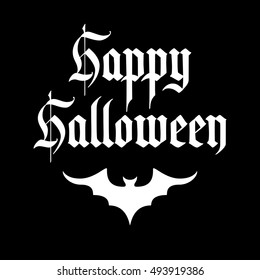 Happy Halloween background. Calligraphy text banner. Gothic inscription.