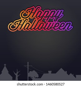 Happy Halloween Background. Night Village Silhouette. Vector Illustration. Bright Gradient Lettering. Church and Dead Tree.