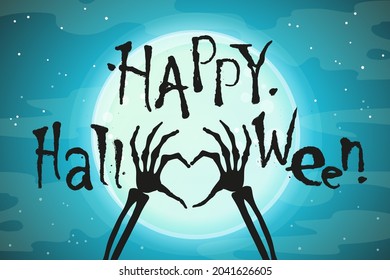 Happy Halloween banner. Full moon on a background of dark sky, skeleton of hand bones showing heart symbol in moonlight