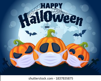 Happy Halloween. Halloween banner with pumpkins in medical mask, bat and moon. Stop Coronavirus. Covid-19. Stop the global pandemic