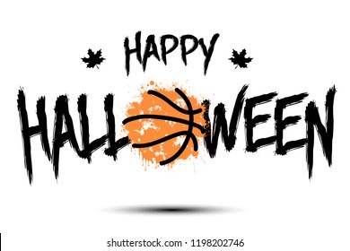 Happy halloween and basketball ball of blots. Design pattern for banner, poster, greeting card, flyer, party invitation. Halloween holiday. Grunge style. Vector illustration